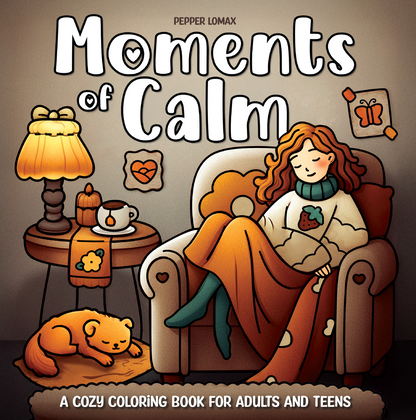 Moments of Calm