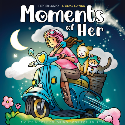 Moments of Her